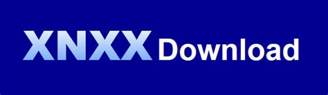 xnxx videos downloader|XNXX Download: video